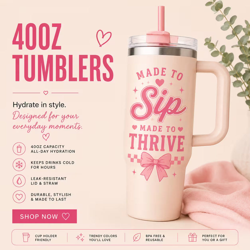 40oz Tumblers