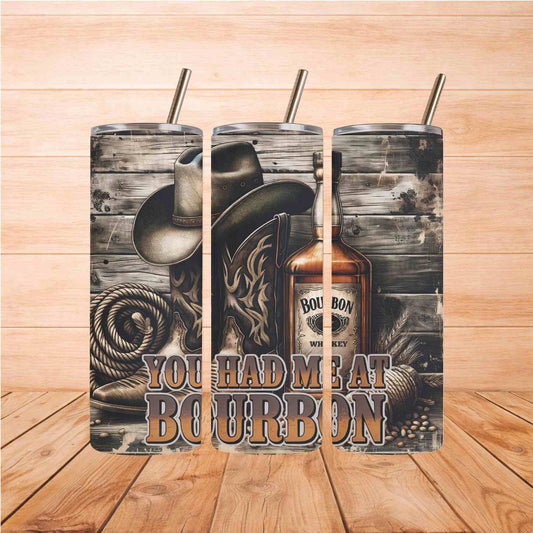 You Had Me At Bourbon | 20oz Tumbler