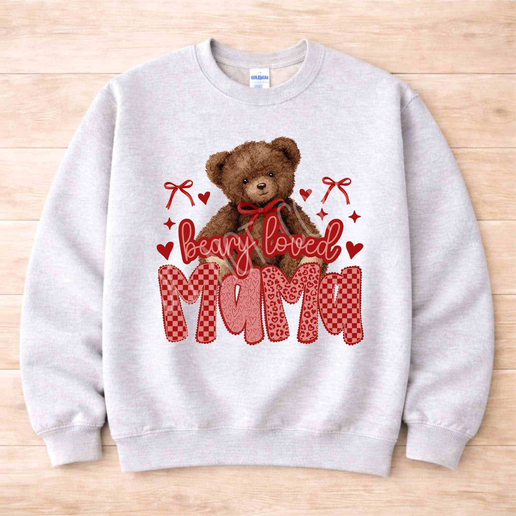 Beary Loved Mama Sweatshirt Comfort Style and Care with teddy bear and Valentine's Day design
