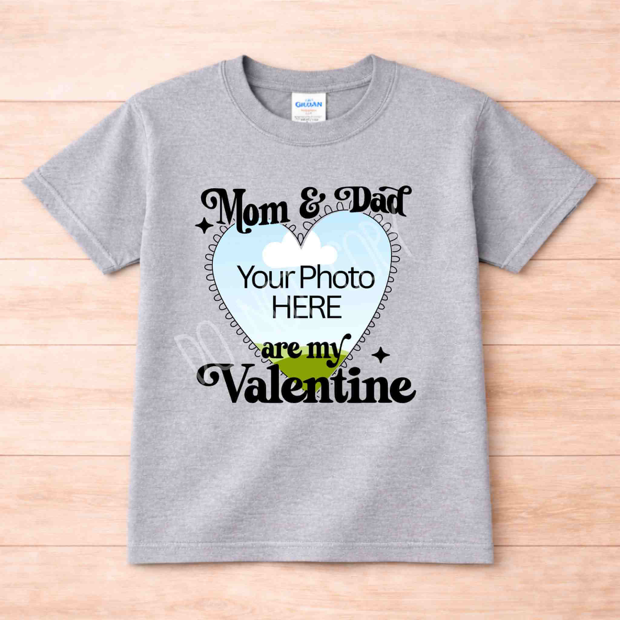 Mom And Dad Are My Valentines Kids T Shirt displayed on a gray background with customizable photo area.
