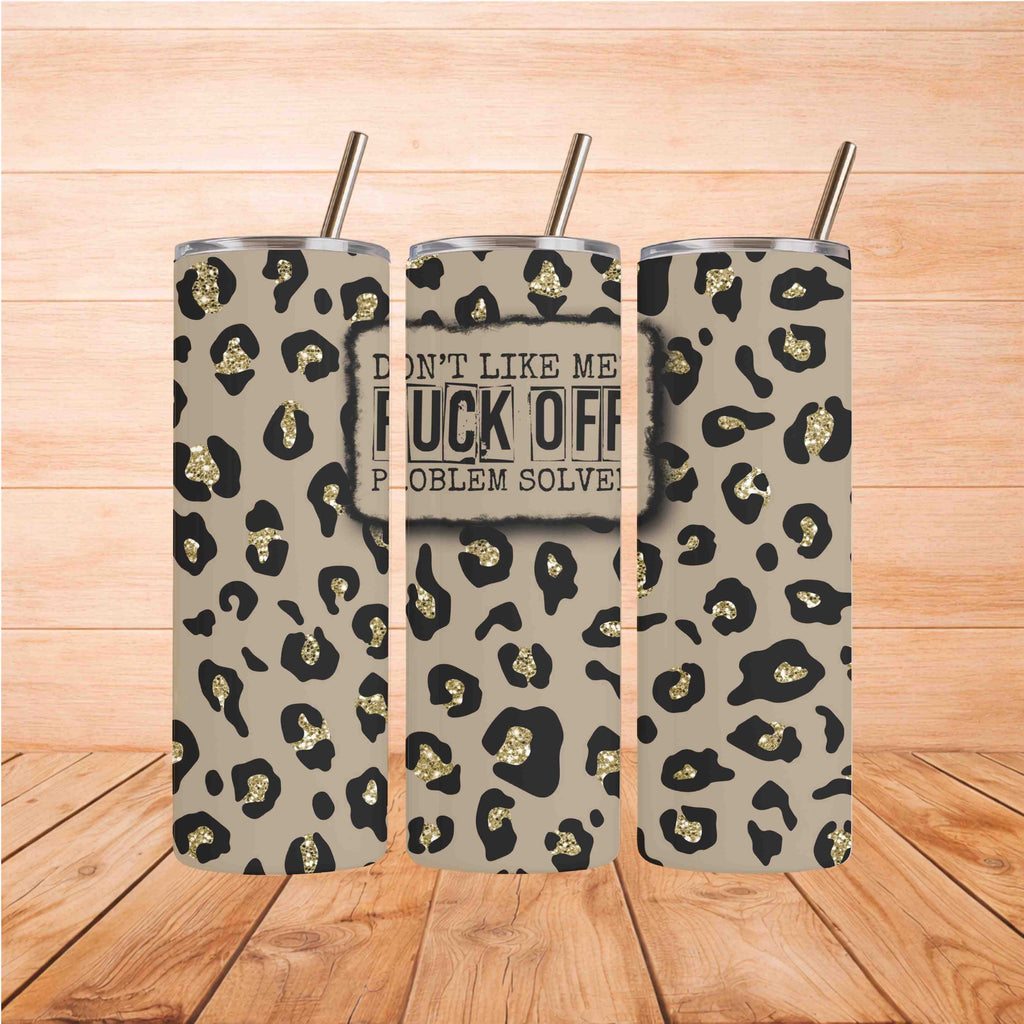 Leopard print tumbler featuring a sassy quote, perfect for stylish hydration on-the-go.