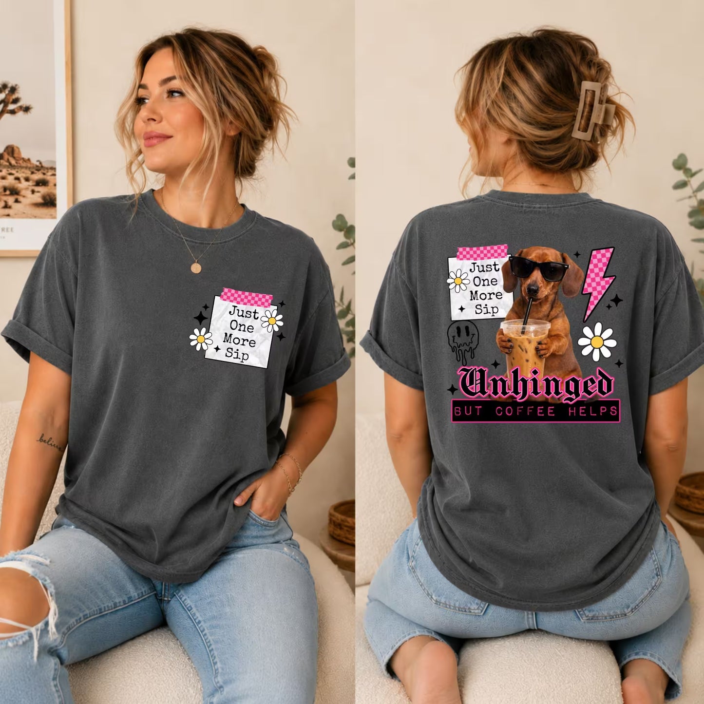Unhinged But Coffee Helps Shirt