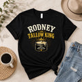 Rodney The Tallow King Shirt