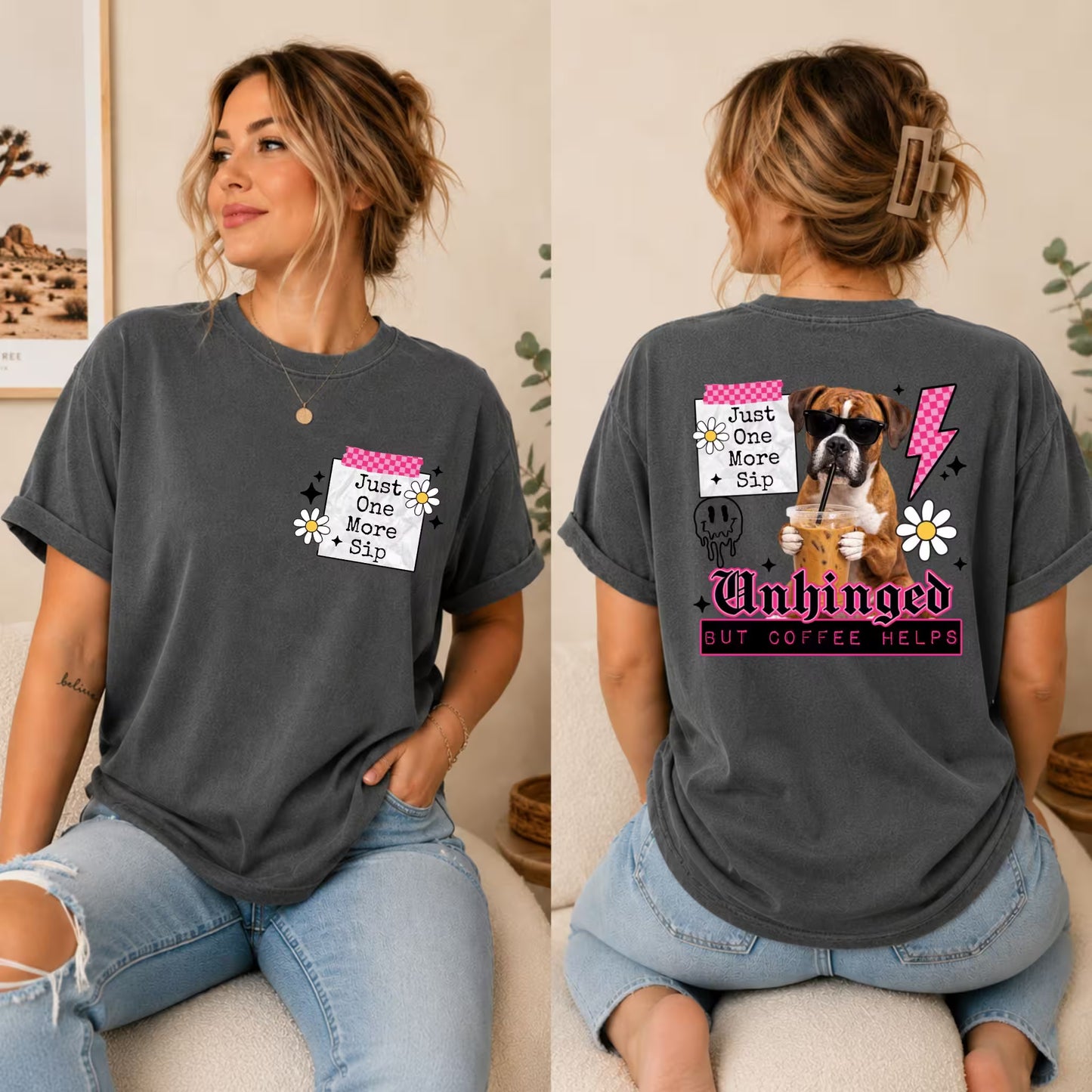 Unhinged But Coffee Helps Shirt