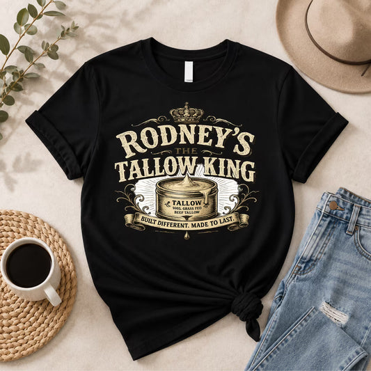 Rodney’s The Tallow King Shirt – Vintage Beef Tallow Graphic