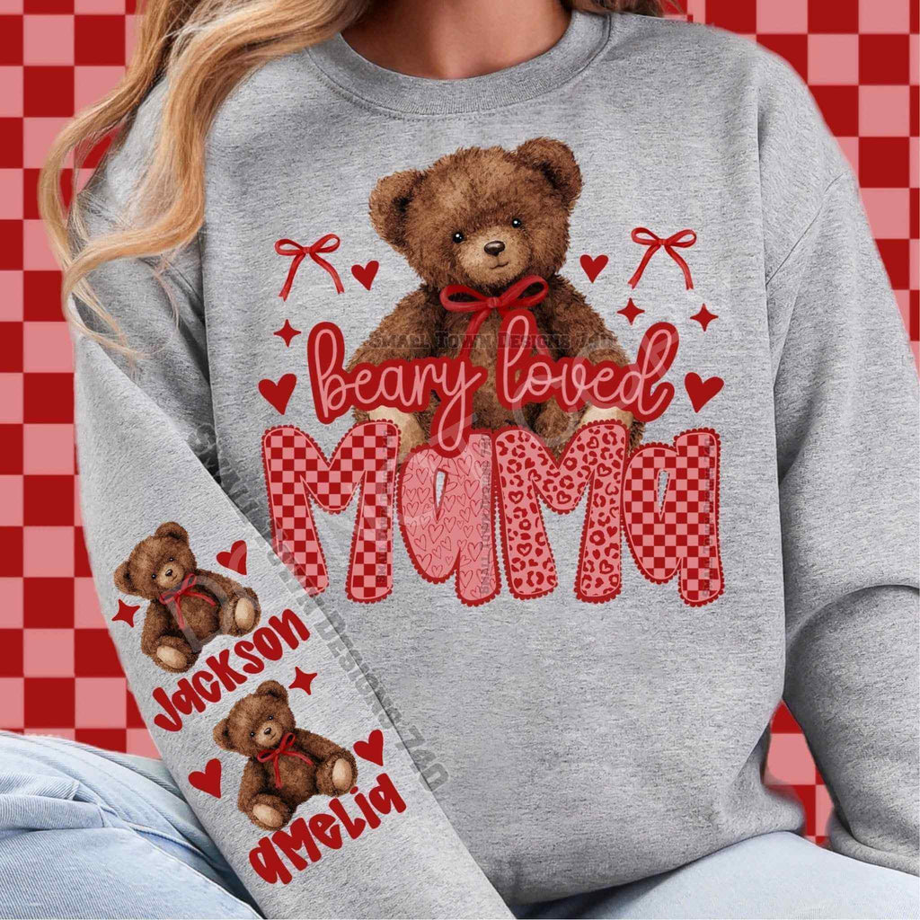 Beary Loved Mama Sweatshirt Comfort Style and Care