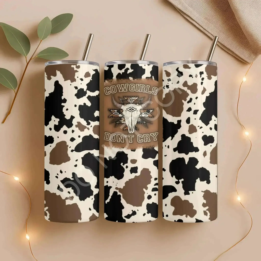 Cowgirl tumbler featuring a bold country design with cow print and the phrase 'Cowgirls Don’t Cry'. Perfect for stylish cowgirls.
