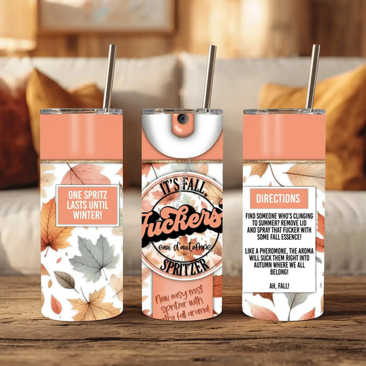 Tumbler It’s Fall, F*ckers! Tumbler