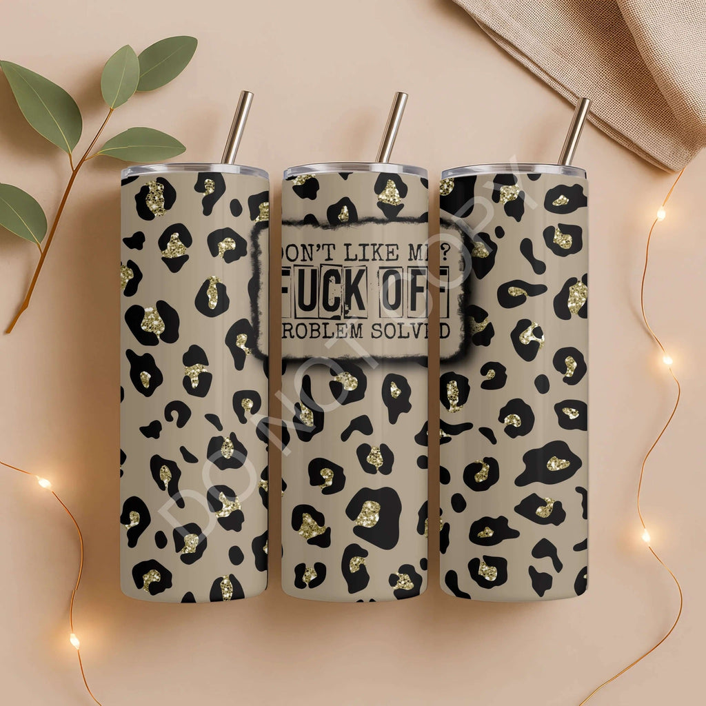 Leopard Luxe Stainless Steel Tumbler | Sassy Leopard Print & Fun Quote - Becca's Banging Designs