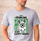 St Patricks Day dog lover shirt featuring a French Bulldog with text 'My Frenchie Is My Lucky Charm'.