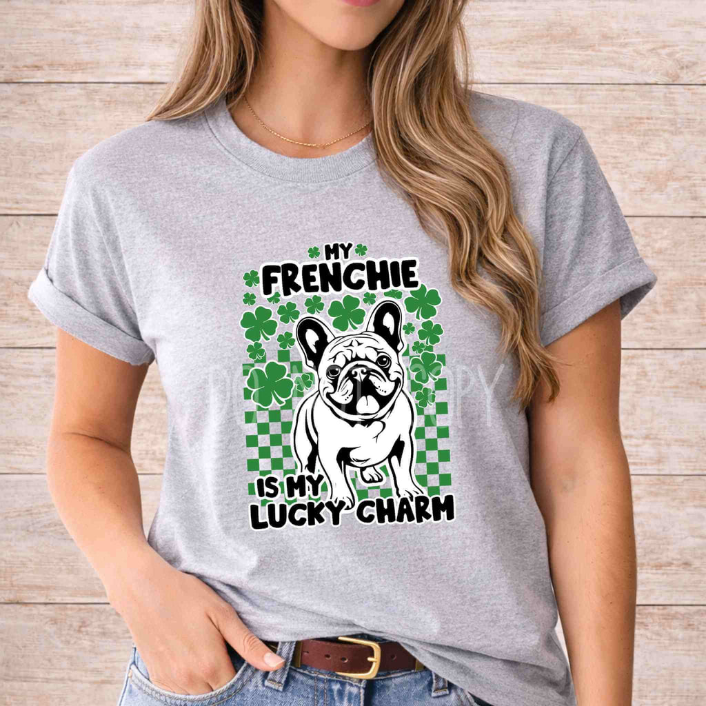 St Patricks Day dog lover shirt featuring a French Bulldog with the text 'My Frenchie Is My Lucky Charm'.
