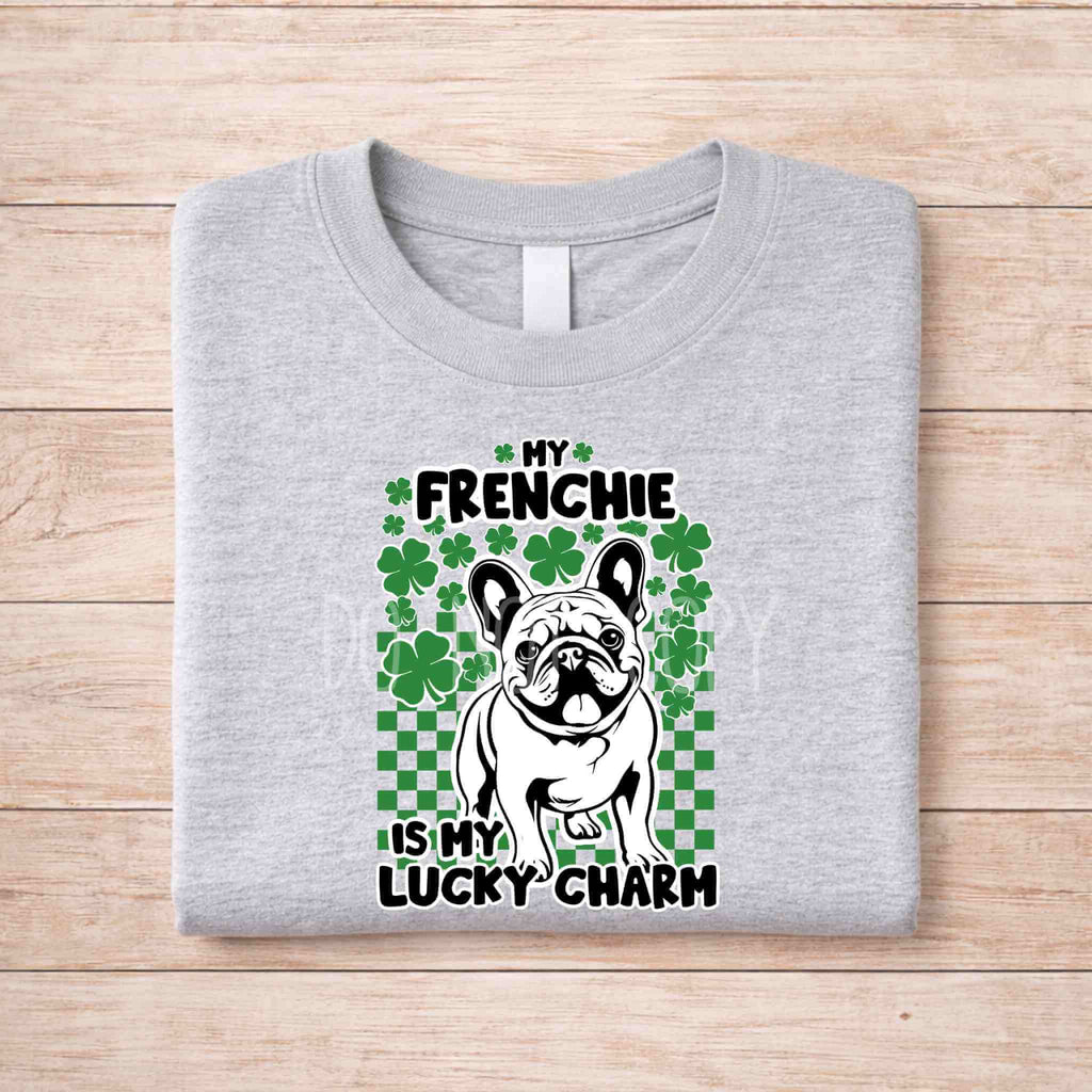 St Patricks Day dog lover shirt featuring a French Bulldog with the text My Frenchie is my lucky charm.