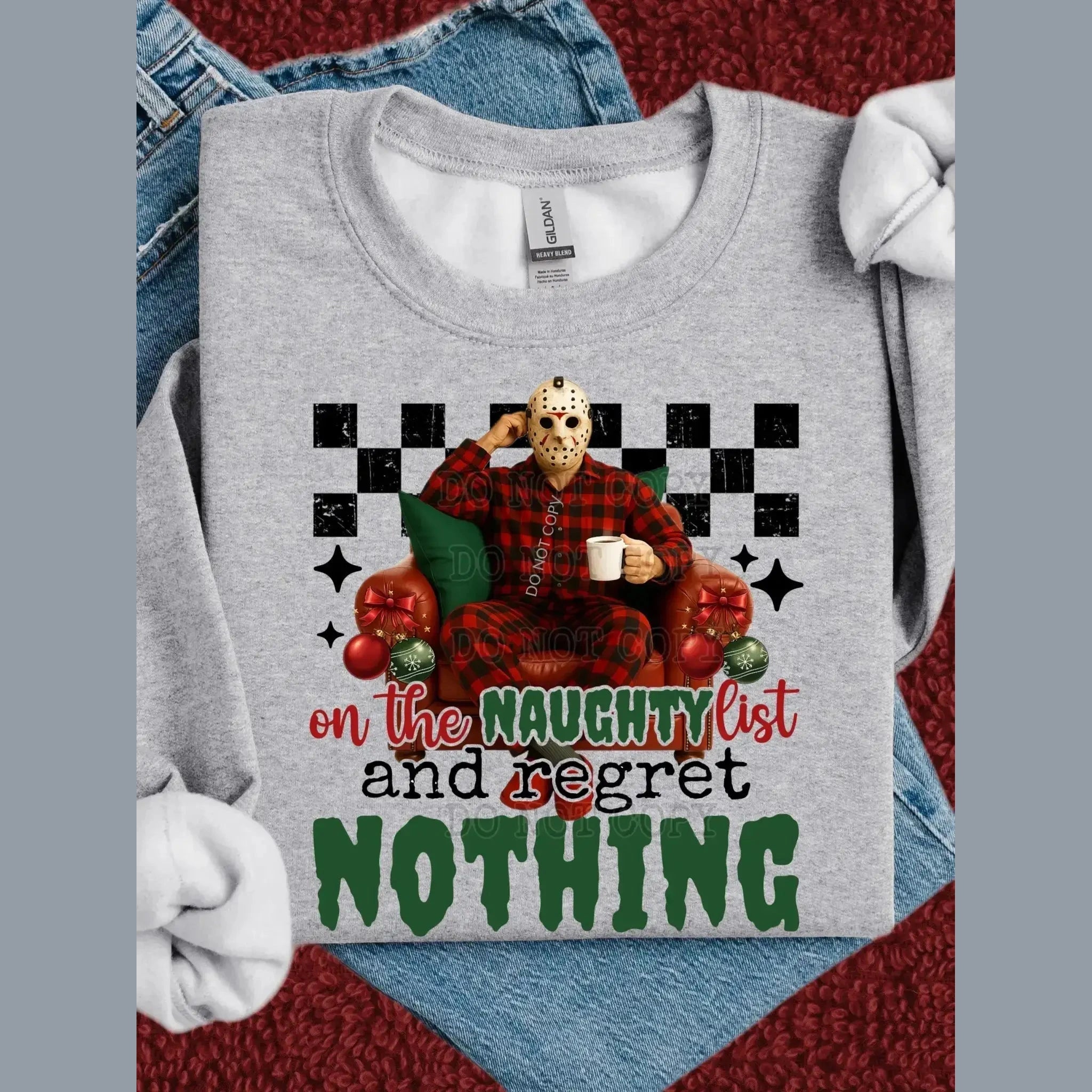 On the Naughty List Christmas Sweatshirt - Regret Nothing Funny Holiday Crewneck - Becca's Banging Designs