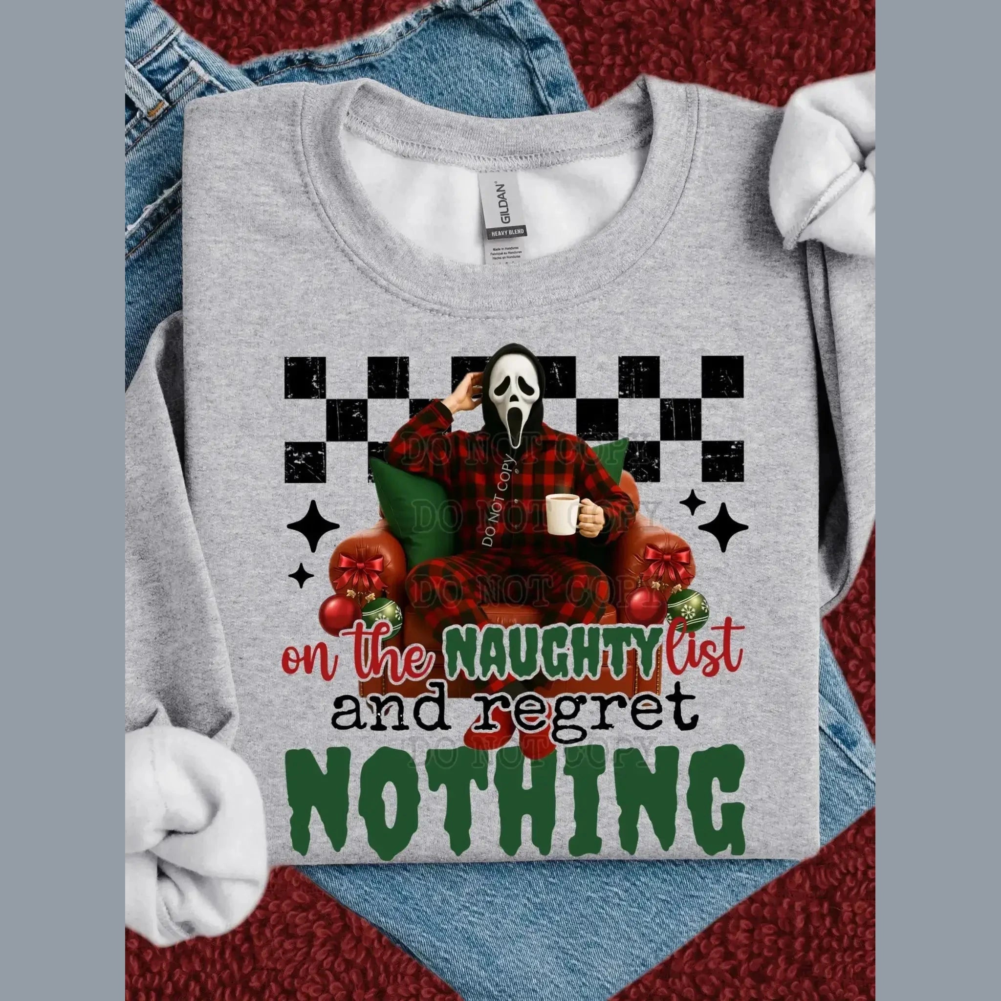 On the Naughty List Christmas Sweatshirt - Regret Nothing Funny Holiday Crewneck - Becca's Banging Designs