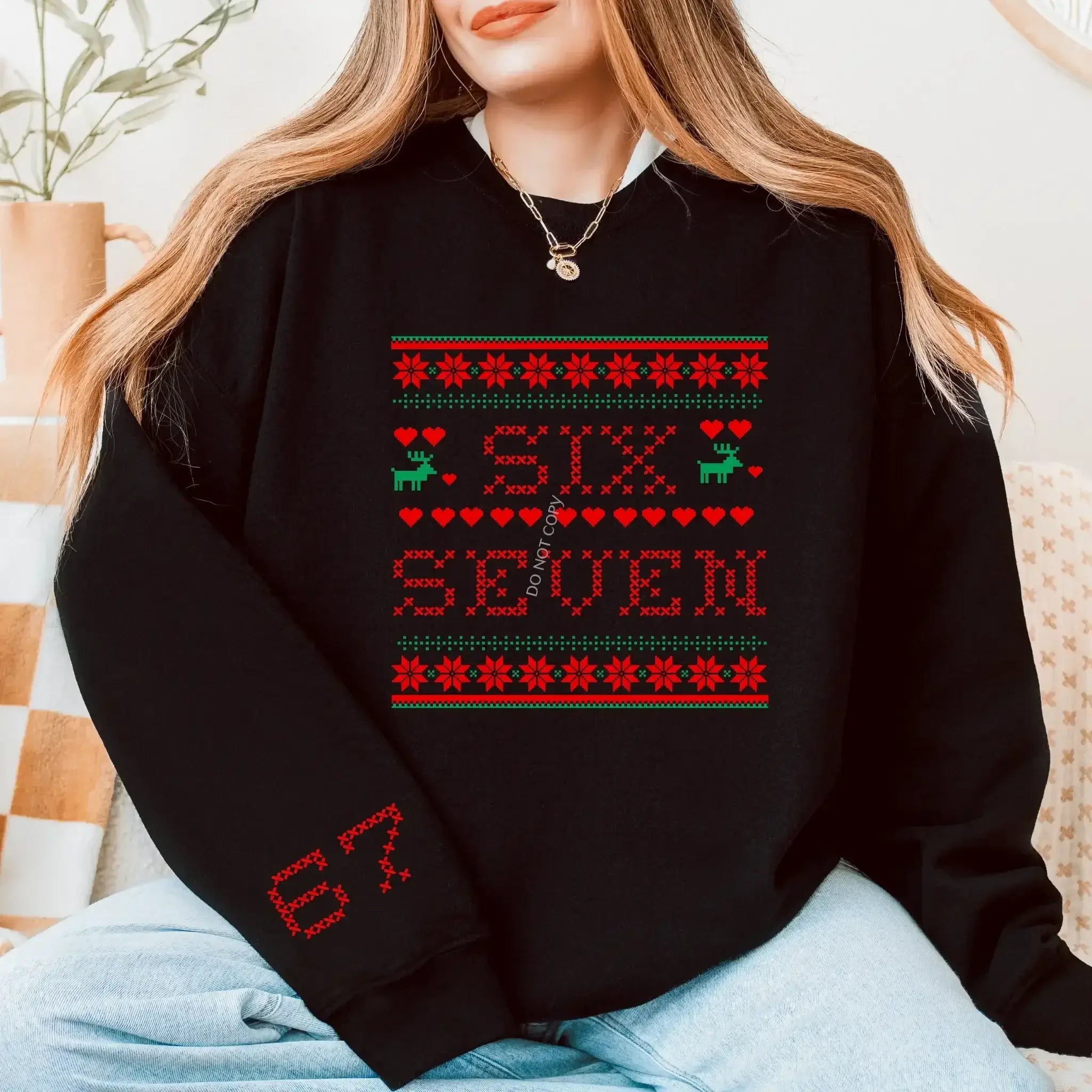 SIX - SEVEN Limited Edition Ugly Christmas Sweatshirt with Unique Sleeve Design – Celebrate in Style! - Becca's Banging Designs