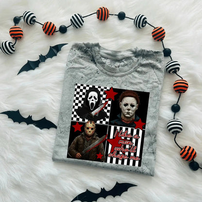T-Shirt I Like a Man Who’ll Chase Me Horror Villains T-Shirt