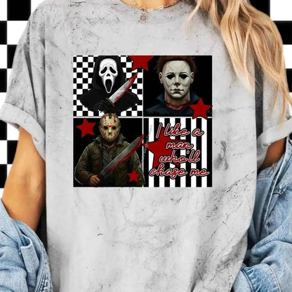 T-Shirt I Like a Man Who’ll Chase Me Horror Villains T-Shirt