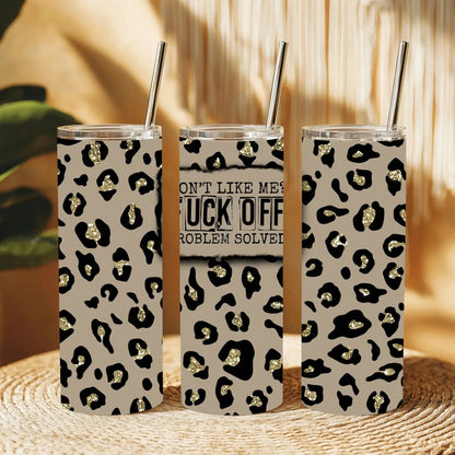 Tumbler Leopard Print Tumbler | Funny Sassy Quote Stainless Steel Cup