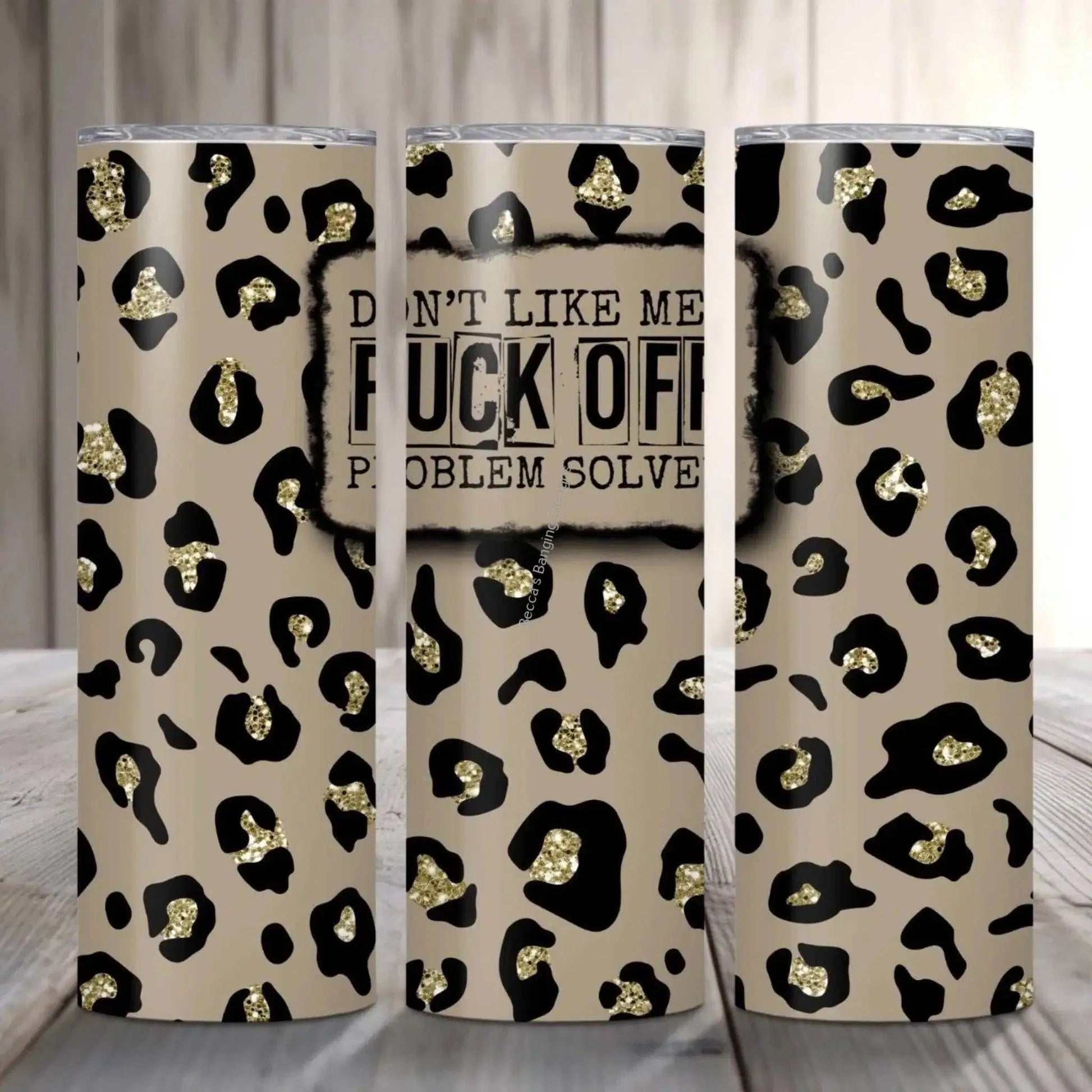 Tumbler Leopard Print Tumbler | Funny Sassy Quote Stainless Steel Cup