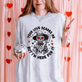 Your Love Scares Me But I’m Here for It Valentines Tee - Becca's Banging Designs